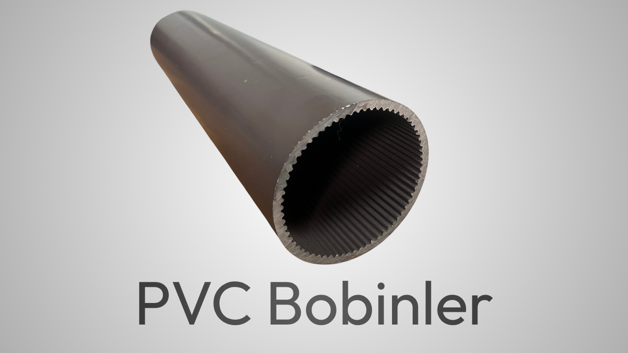 PVC Bobinler